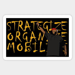 Killer Mike - Strategize, Organize, Mobilize Sticker